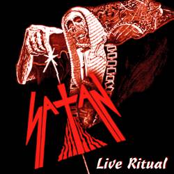 Satan (UK) : Live Ritual